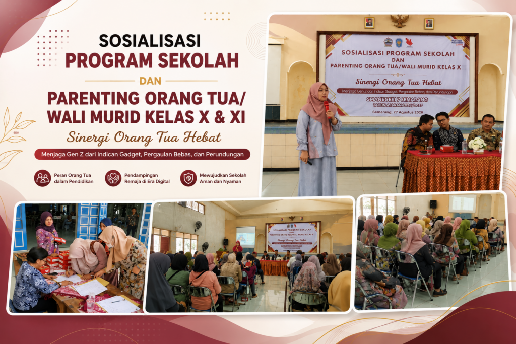 SMA Negeri 7 Semarang Perkuat Sinergi Sekolah dan Orang Tua melalui Sosialisasi Program Sekolah dan Parenting