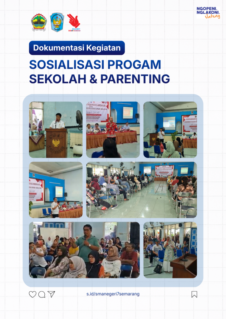 Bekali Murid Hadapi Masa Depan, SMA Negeri 7 Semarang Gelar Sosialisasi Program Sekolah dan Parenting Orang Tua Kelas XII